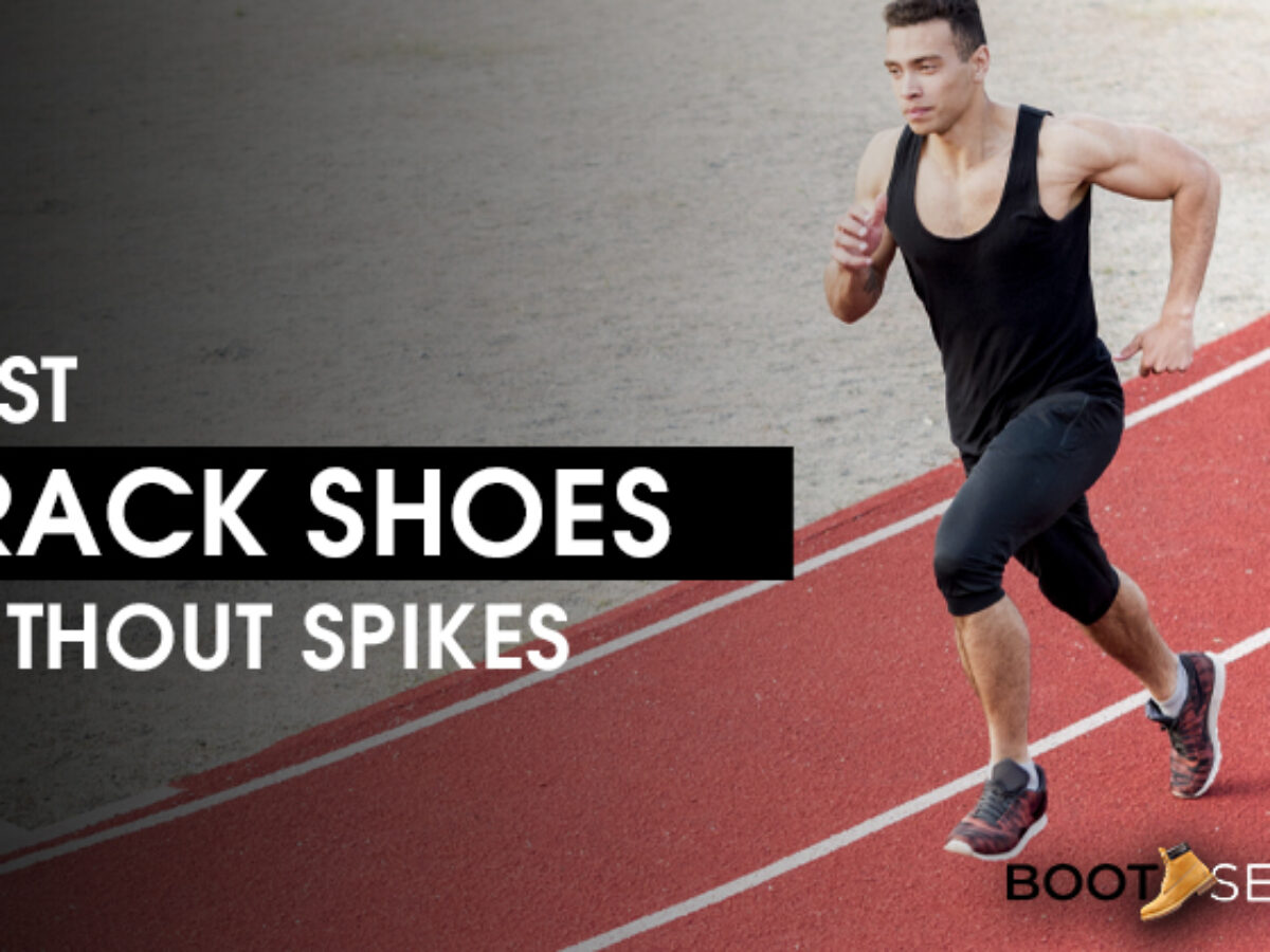 best spikeless track shoes